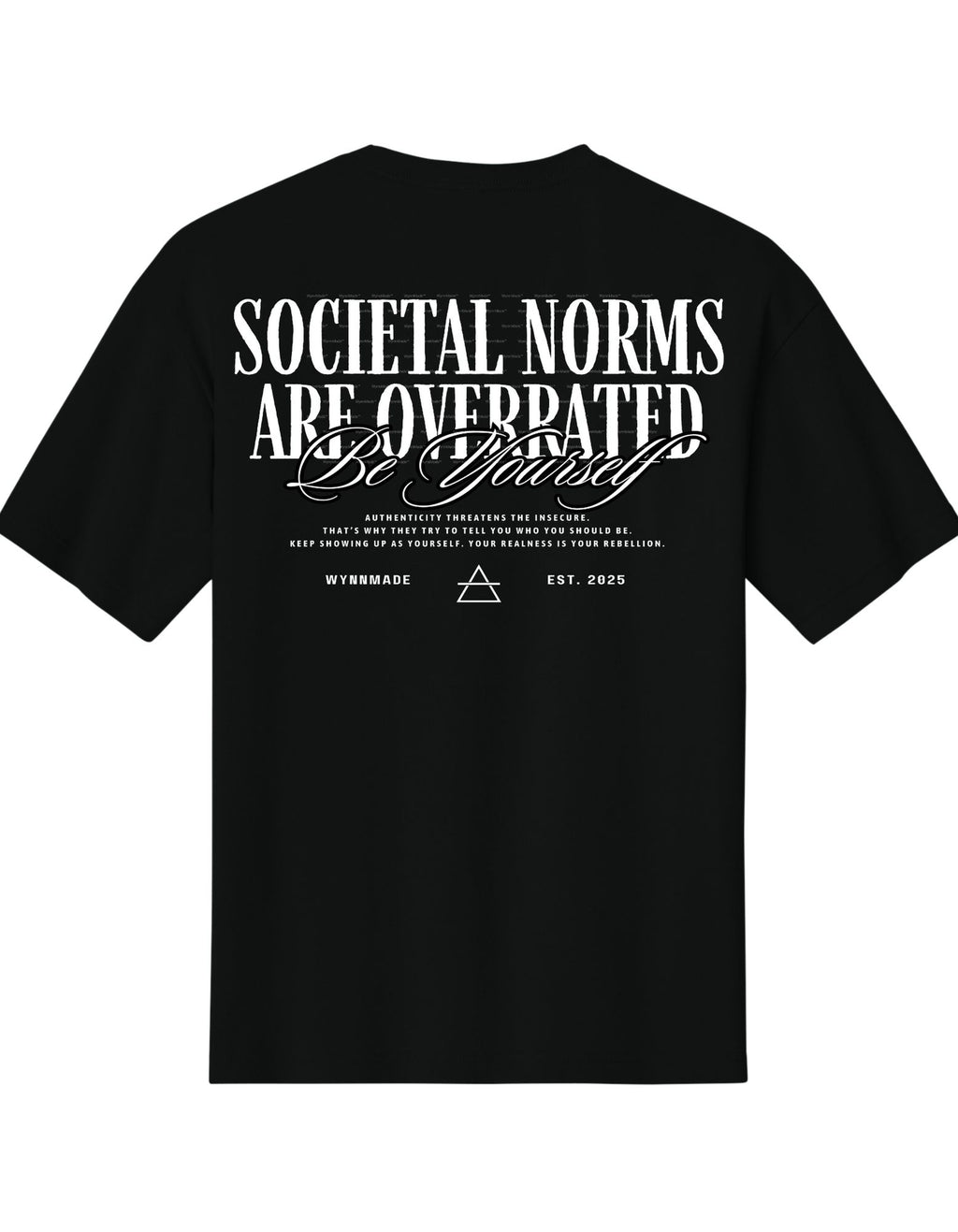 Societal Norms Are Overrated Tee