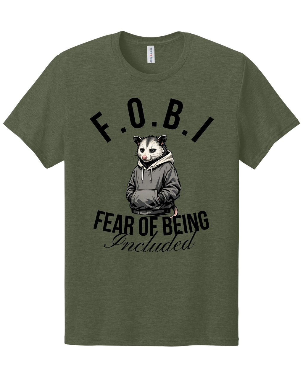 FOBI Tee - Fear of Being Included